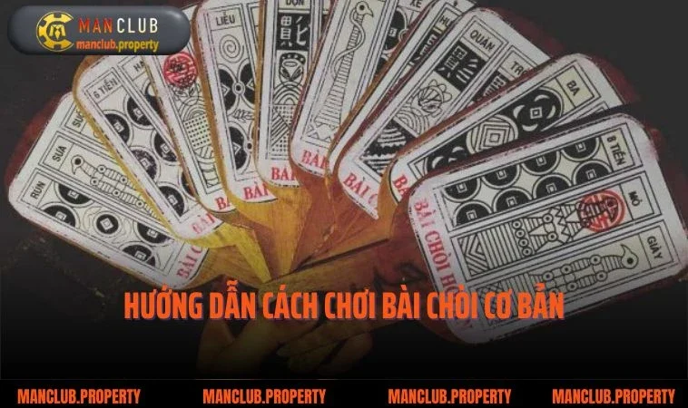 Hướng dẫn cách chơi bài chòi cơ bản