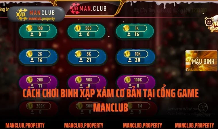 Cách chơi binh xập xám cơ bản tại cổng game Manclub