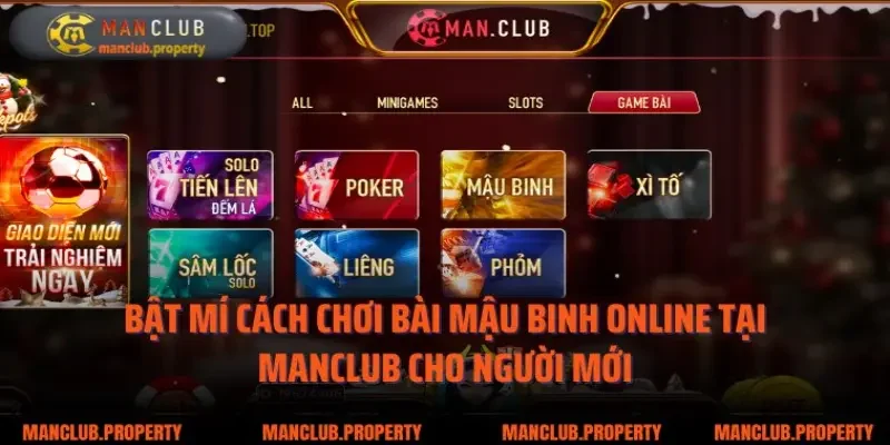Bật Mí Cách Chơi Bài Mậu Binh Online Tại Manclub Cho Người Mới