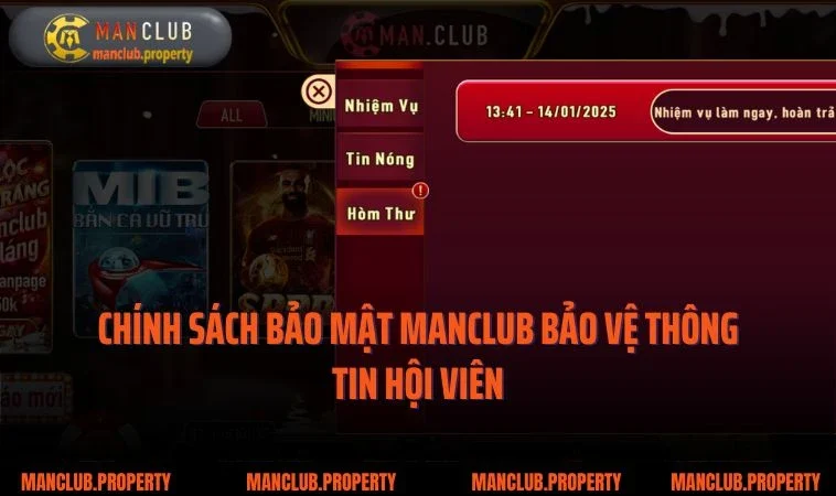 Chính sách bảo mật manclub bảo vệ thông tin hội viên