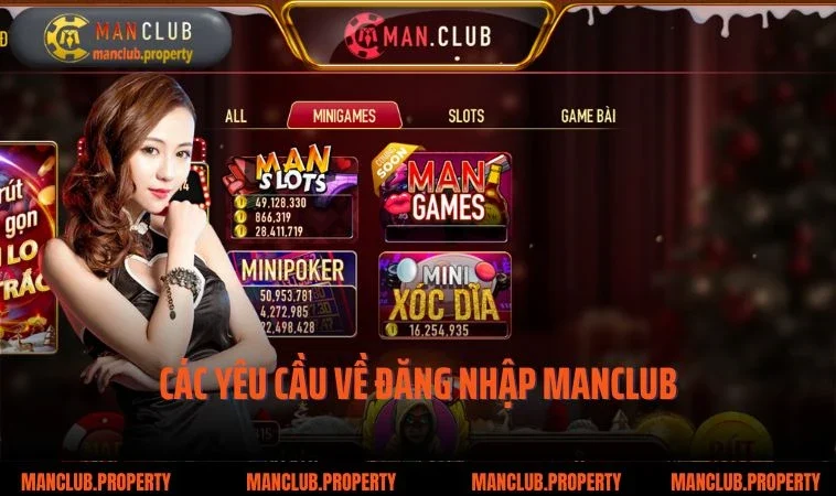 Các yêu cầu về đăng nhập Manclub