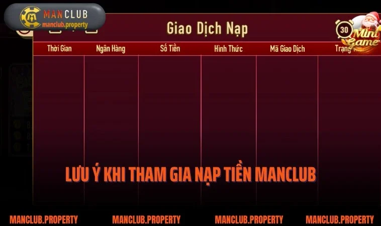 Lưu ý khi tham gia nạp tiền MANCLUB theo cao thủ bật mí